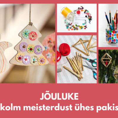 Jõuluke - kolm meisterdust ühes pakis